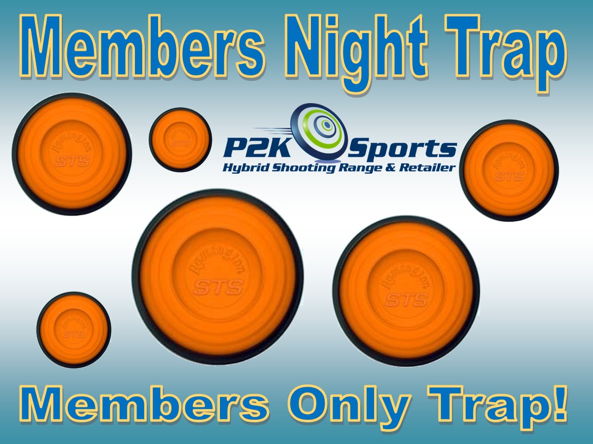Friday Members Night Trap Round Reservation